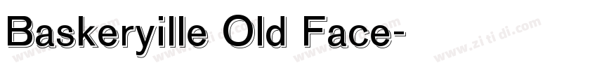 Baskeryille Old Face字体转换